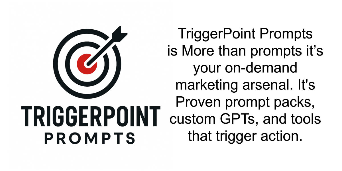 TriggerPoint Prompts | High-Impact AI Prompts for Sales, Clicks ...